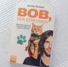 Bob, der streuner. или один мужик и один котик.